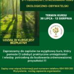 Nie przegap tej okazji – Stacjonarny Kurs Ekologiczno-Obywatelski